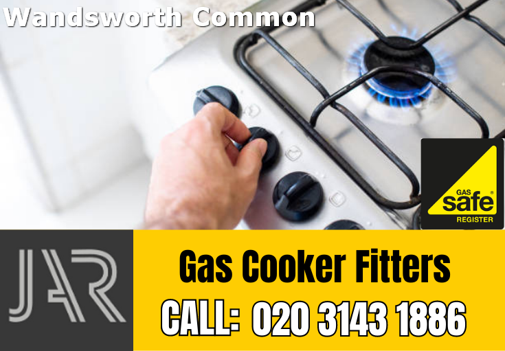 gas cooker fitters Wandsworth Common